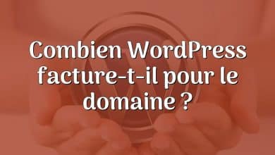 Combien WordPress facture-t-il pour le domaine ?